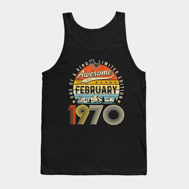 Awesome Since February 1970 Vintage 53rd Birthday Tank Top by Ripke Jesus